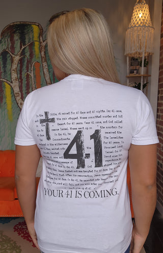 Your 41 Is Coming Graphic Tee