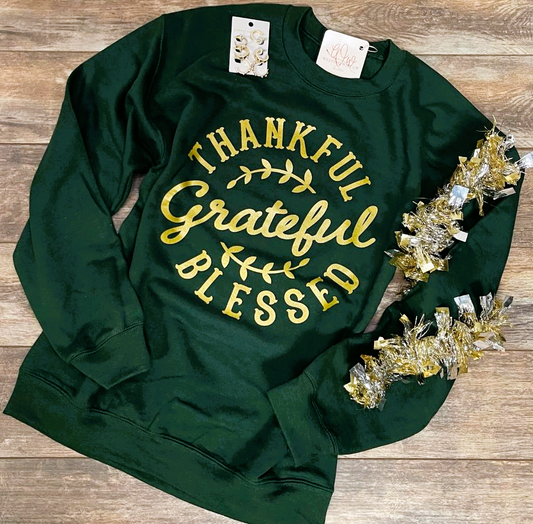 Thankful, Grateful, & Blessed Comfort Sweatshirt