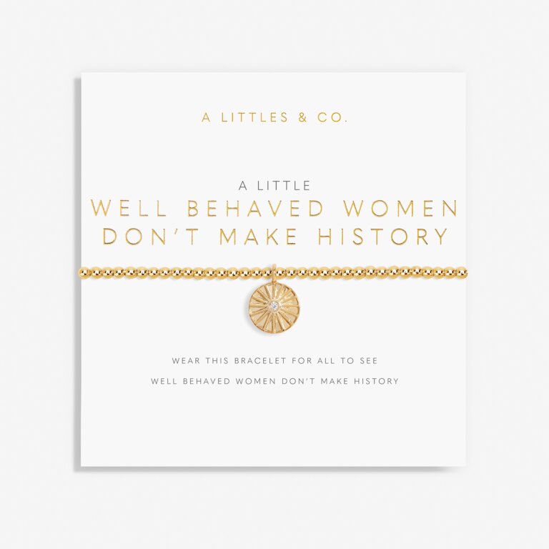 A Littles & Co. 'Well Behaved Woman Don't Make History' Bracelet