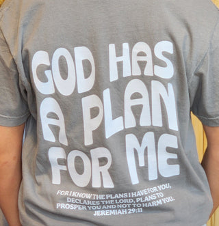 God Has A Plan for Me Tee